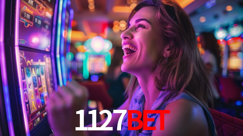 1127BET: Jogos de Caça-Níqueis-Altas Recompensas, Roleta-Velocidade, Blackjack-Desafios Máximos